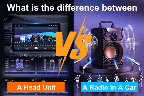 What is the difference between car head unit and car radio？.jpg