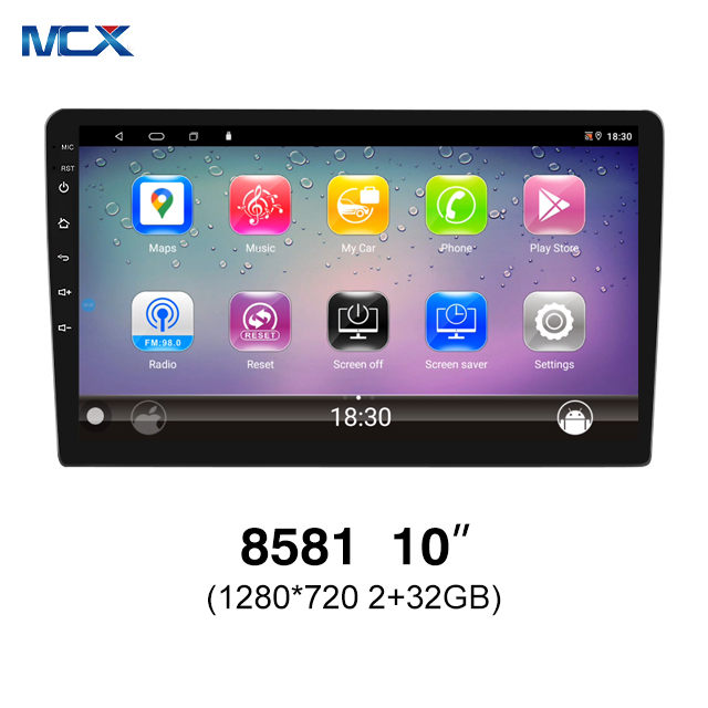 MCX N81 8581 10 بوصة 1280 * 720 2 + 32 جيجابايت Carplay نظام الصوت Android Car Player Agency