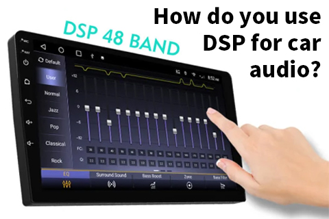 كيف تستخدم DSP لصوت السيارة؟